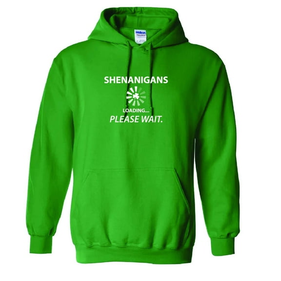 Shenanigans Loading Please Wait St Saint Patricks Day Gift Sarcastic Humor Novelty Funny Men's Hoodies