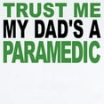 thumbnail image 2 of CafePress - Trust Me My Dads A Paramedic Body Suit - Baby Light Bodysuit, Size Newborn - 24 Months, 2 of 4