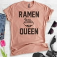 thumbnail image 2 of Ramen Queen T-shirt, Unisex Women's Shirt, Ramen T-shirt, Heather Sunset, Medium, 2 of 6
