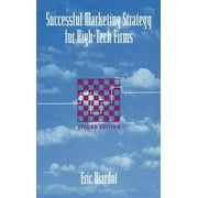 Artech House Technology Management and Professional Developm: Successful Marketing Strategy for High-Tech Firms (Hardcover)