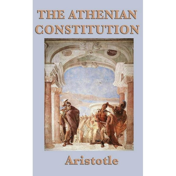 The Athenian Constitution, (Hardcover)