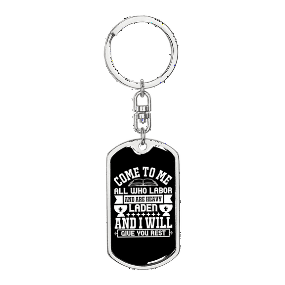 I Will Give You Rest Stainless Steel or 18k Gold Premium Swivel Dog Tag Keychain