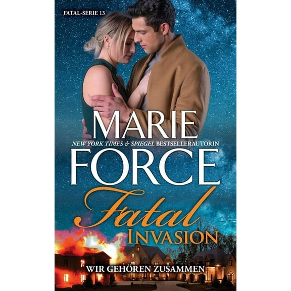 Fatal Serie Fatal Invasion - Wir gehören zusammen, Book 13, (Paperback)