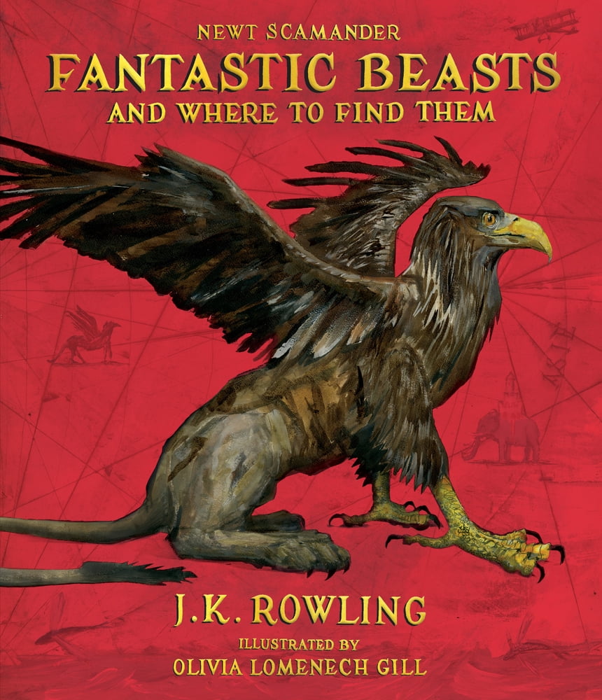 Pre-Owned Fantastic Beasts and Where to Find Them: The Illustrated Edition (Hardcover) 1338216791 9781338216790