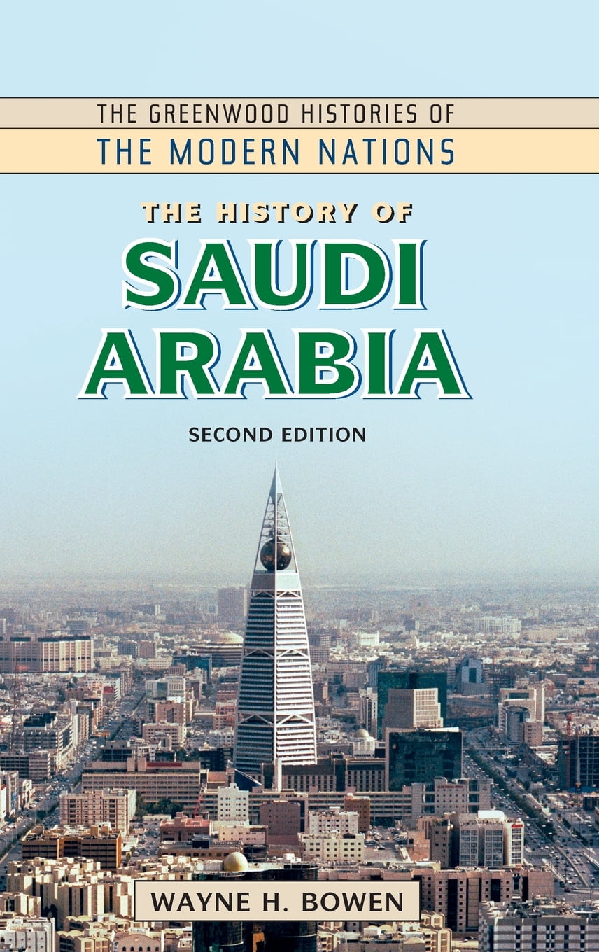 The History of Saudi Arabia