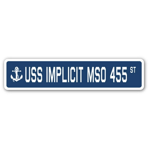 USS IMPLICIT MSO 455 Street Sign us navy ship veteran sailor gift