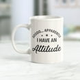 thumbnail image 2 of Soooo... Apparently I Have An Attitude 11oz Plastic Coffee Mug, 2 of 3