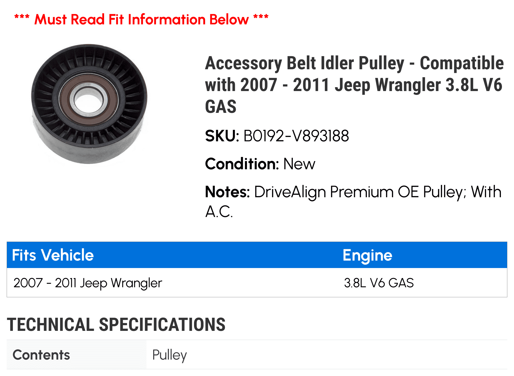 Accessory Belt Idler Pulley - Compatible with 2007 - 2011 Jeep Wrangler 3.8L V6 GAS 2008 2009 2010