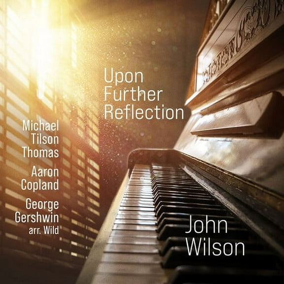 John Wilson - Upon Further Reflection - Music & Performance - CD