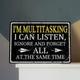 thumbnail image 7 of Funny Metal Tin Signs For Man Cave Sign Vintage Garage Signs For Men Sarcastic Office Garage Man Cave Decor Bar Signs I'm Multitasking I Can Listen Ignore And Forget All At The Same Time Sign 12X8, 7 of 7