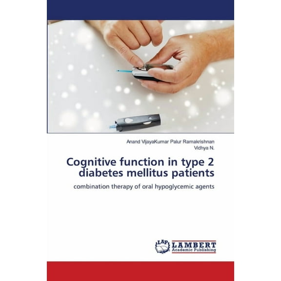 Cognitive function in type 2 diabetes mellitus patients, (Paperback)