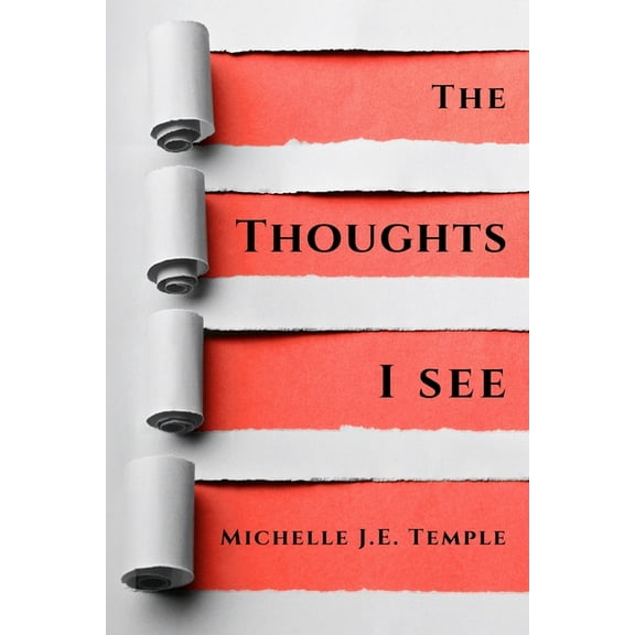 The Thoughts I See, (Paperback)
