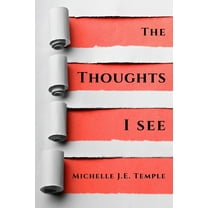 The Thoughts I See, (Paperback)