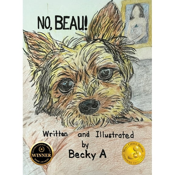 No, Beau!, (Hardcover)