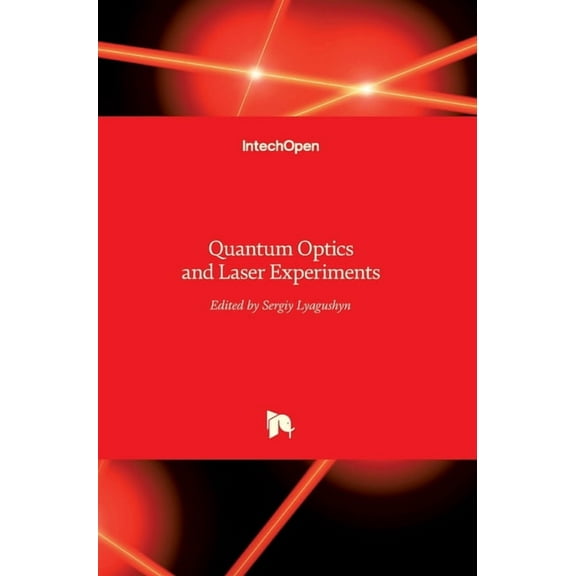 Quantum Optics and Laser Experiments (Hardcover)