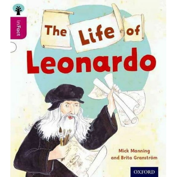 Oxford Reading Tree inFact: Level 10: The Life of Leonardo