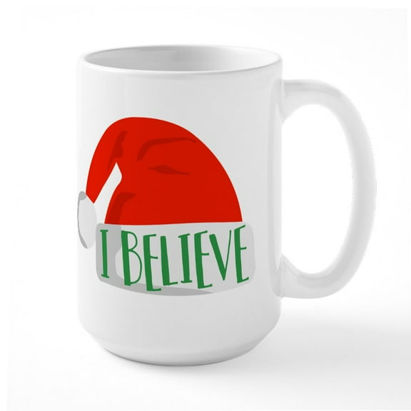CafePress - I Believe - 15 oz Ceramic Large White Novelty Mug
