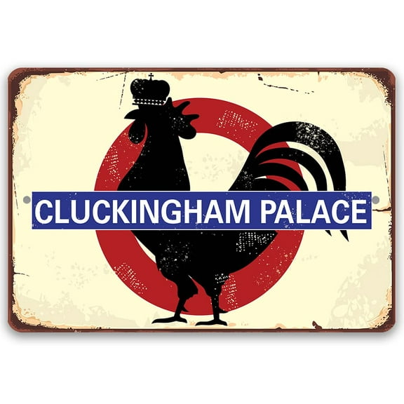 Chicken Coop Sign - Cluckingham Palace - Durable Metal Sign - Use Indoor/Outdoor - Makes a Funny Chicken Farm Decor and Gift to Chicken Farm Owners Under $25 (12" x 18")