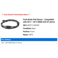 thumbnail image 2 of Front Brake Pad Sensor - Compatible with 2011 - 2017 BMW 535i GT xDrive 2012 2013 2014 2015 2016, 2 of 2
