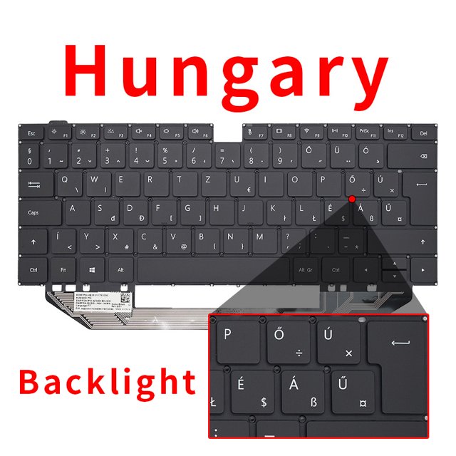 Clavier Rétroéclairé US RU pour HUAWEI MateBook X Pro MACHR MACH-W19L W19B W29L W09 MACHC-WAH9LP/WAE9LP NSK-360BN 9Z.NEXBN Rétroéclairé Hongrois