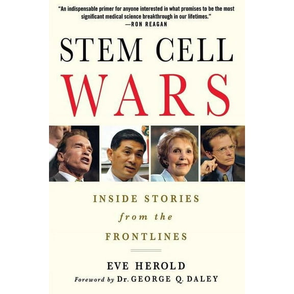 Stem Cell Wars: Inside Stories from the Frontlines, (Paperback)