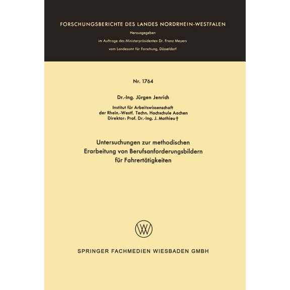 Untersuchungen Zur Methodischen Erarbeitung Von Berufsanforderungsbildern Für Fahrertätigkeiten, (Paperback)