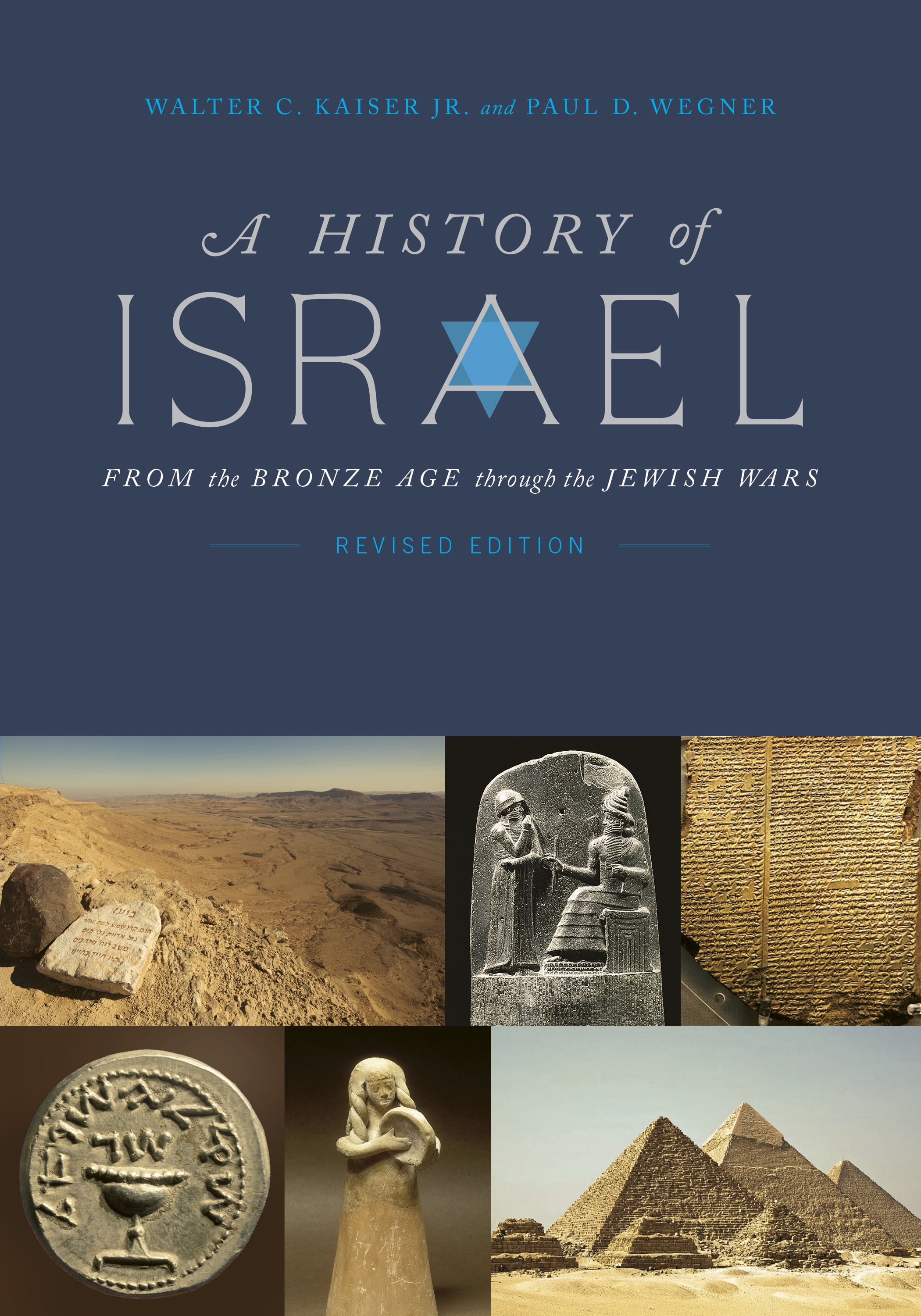 A History of Israel From the Bronze Age through the Jewish Wars