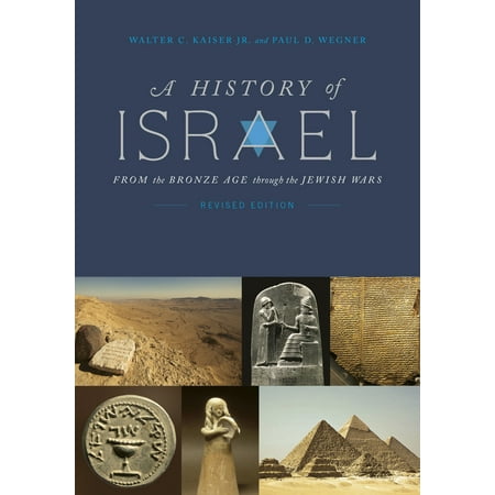 A History of Israel : From the Bronze Age through the Jewish