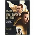 thumbnail image 3 of What Doesn't Kill You [DVD], 3 of 3
