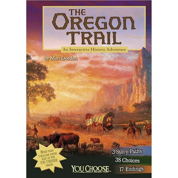 Pre-Owned The Oregon Trail: An Interactive History Adventure (Hardcover) 1476502544 9781476502540