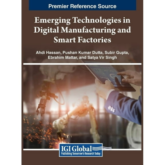 Emerging Technologies in Digital Manufacturing and Smart Factories, (Hardcover)