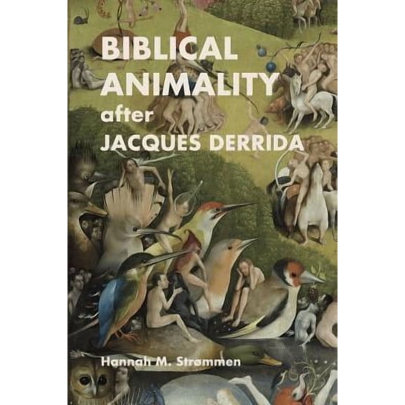 Biblical Animality after Jacques Derrida (Paperback)