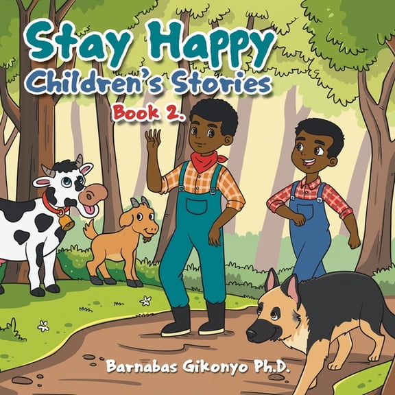 Stay Happy Children's Stories: Book 2.