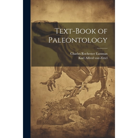 Text-book of paleontology (Paperback)