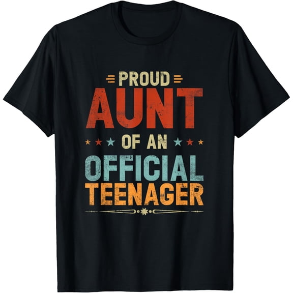 t-shirt Proud Aunt of Official Teenager 13th Birthday Gift Boys Girl T-Shirt mens,black,women,funny,men,journey,Crew Neck, Short Sleeve,printing