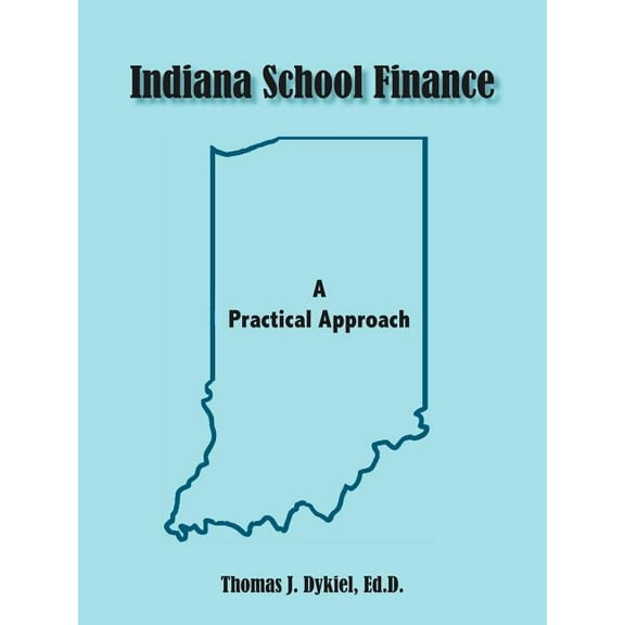 Indiana School Finance, (Paperback)