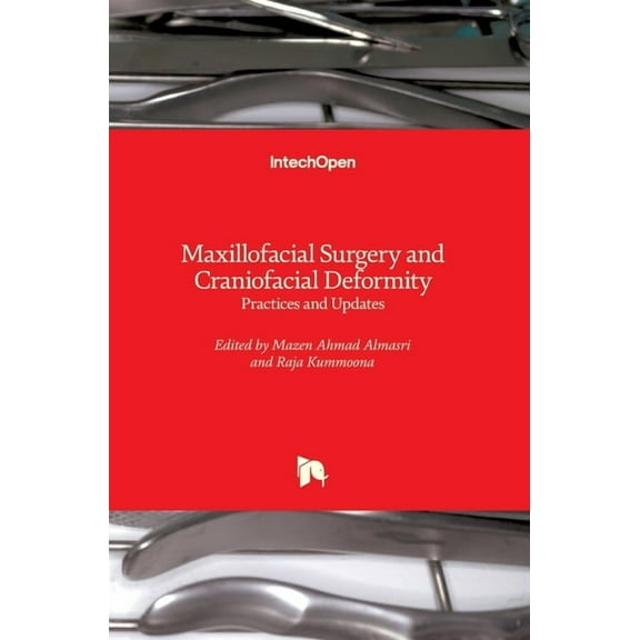 Maxillofacial Surgery and Craniofacial Deformity: Practices and Updates (Hardcover)