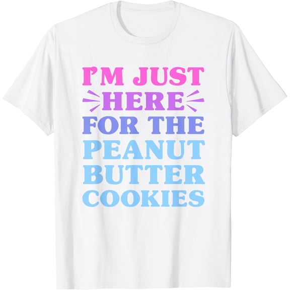 Peanut Butter Cookies I Love PB Cookies Funny Food T-Shirt100% pure cotton white short-sleeved T-shirts for men and women