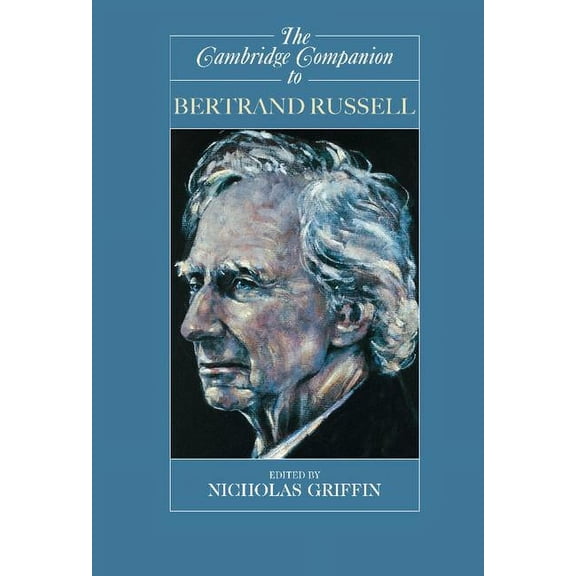 Cambridge Companions to Philosophy (Hard The Cambridge Companion to Bertrand Russell, (Paperback)
