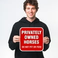 thumbnail image 2 of Privately Owned Horses Sign, Do Not Feed Horses Sign, 12x12 Aluminum, 2 of 8