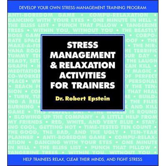 Pre-Owned Stress-Management and Relaxation Activities for Trainers, Set (Hardcover) 0070217637 9780070217638