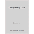 thumbnail image 1 of Pre-Owned C Programming Guide (Paperback) 0880223561 9780880223560, 1 of 1