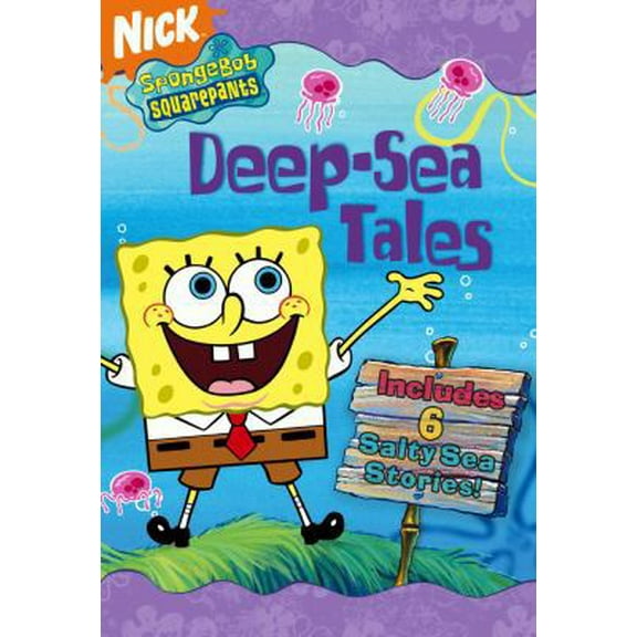 Pre-Owned Deep-Sea Tales: 6 Salty Sea Stories (SpongeBob SquarePants) (Paperback) 0689877048 9780689877049