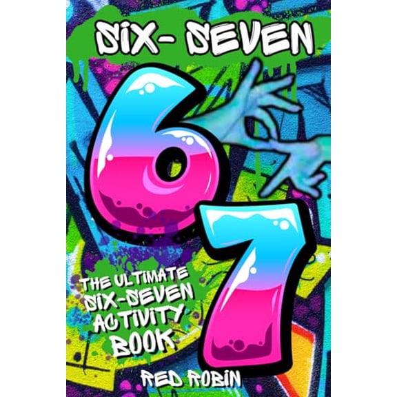 Pre-Owned 6...7... SIX SEVEN!: The Ultimate Six-Seven Activity Book: A Birthday, Easter, Christmas Stocking Stuffer Gift for Tweens & Teens (Fun Book Gift Ideas), 9798267160049, , Paperback,
