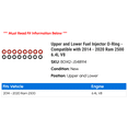 thumbnail image 2 of Upper and Lower Fuel Injector O-Ring - Compatible with 2014 - 2020 Ram 2500 6.4L V8 2015 2016 2017 2018 2019, 2 of 2