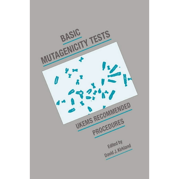 Basic Mutagenicity Tests: Ukems Recommended Procedures, (Hardcover)