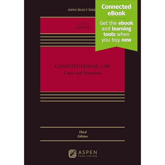 Pre-Owned Constitutional Law: Cases and Materials [Connected eBook with Study Center](Aspen Custom Publishing) (Aspen Select), 9781543857689, 154385768X, Paperback, 3 edition