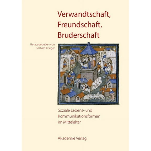 Verwandtschaft, Freundschaft, Bruderschaft, (Hardcover)