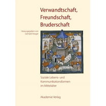 Verwandtschaft, Freundschaft, Bruderschaft, (Hardcover)