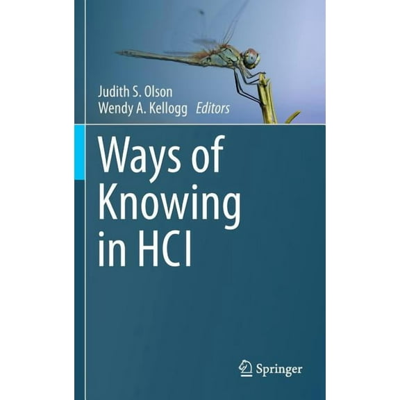 Ways of Knowing in Hci, (Hardcover)